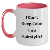 Funny Gifts for Hairstylists, I Can't Keep Calm I'm A Hairstylist Two Tone Coffee Mug for Christmas Unique Gifts from Friends - Main